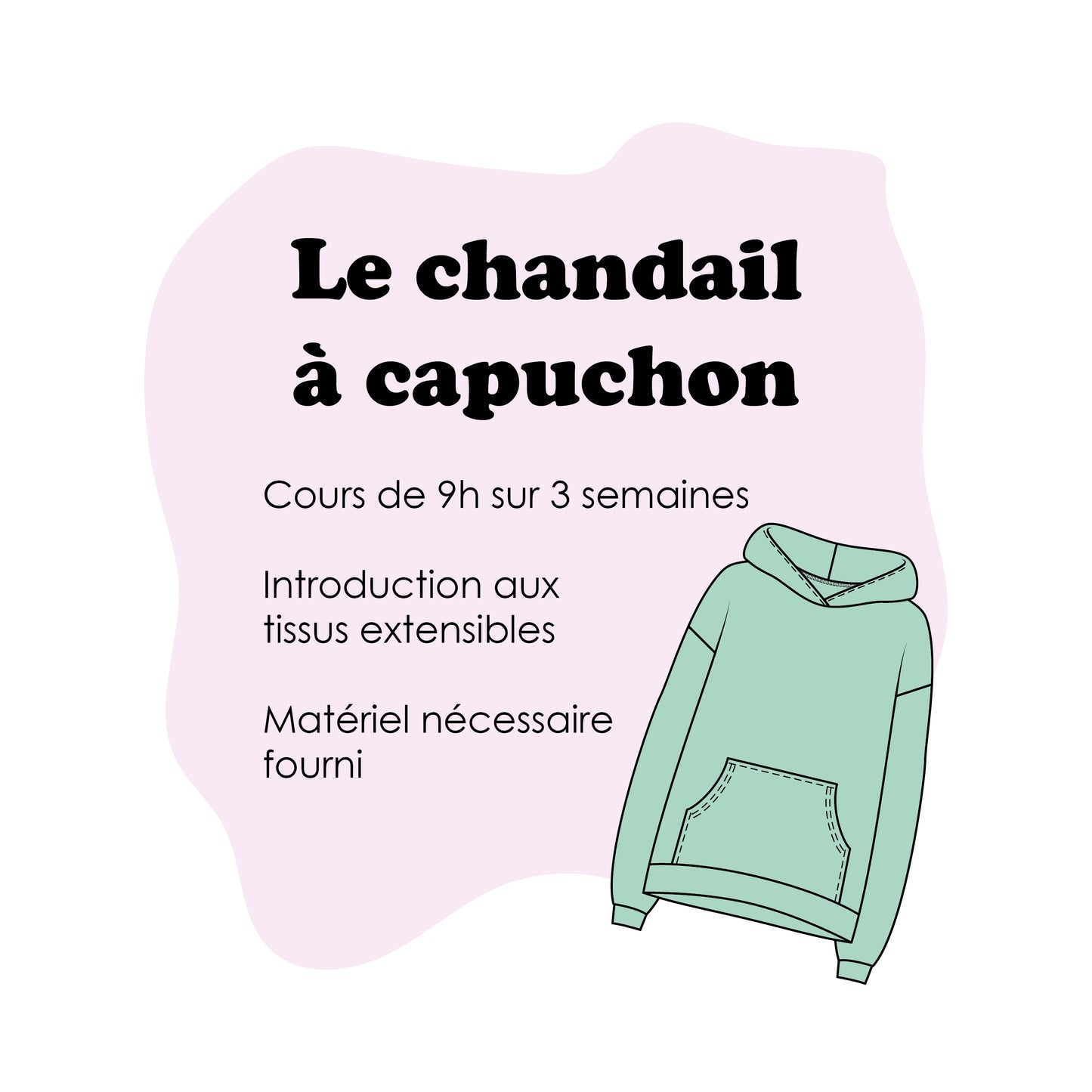 Le chandail à capuchon – Introduction aux tissus extensibles