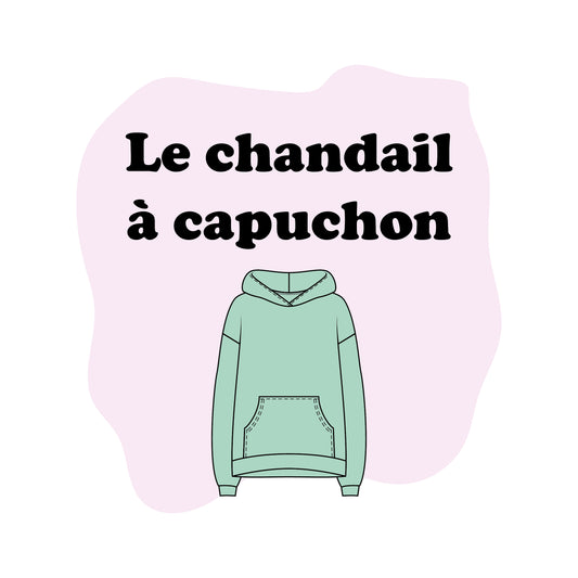 Le chandail à capuchon – Introduction aux tissus extensibles