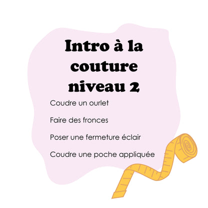 Atelier d'introduction à la couture - Niveau 2