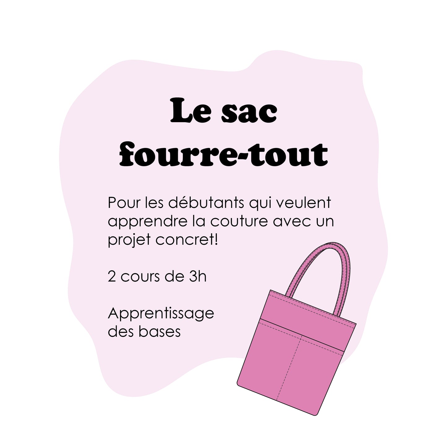 Le sac fourre-tout - Projet pour débutant!