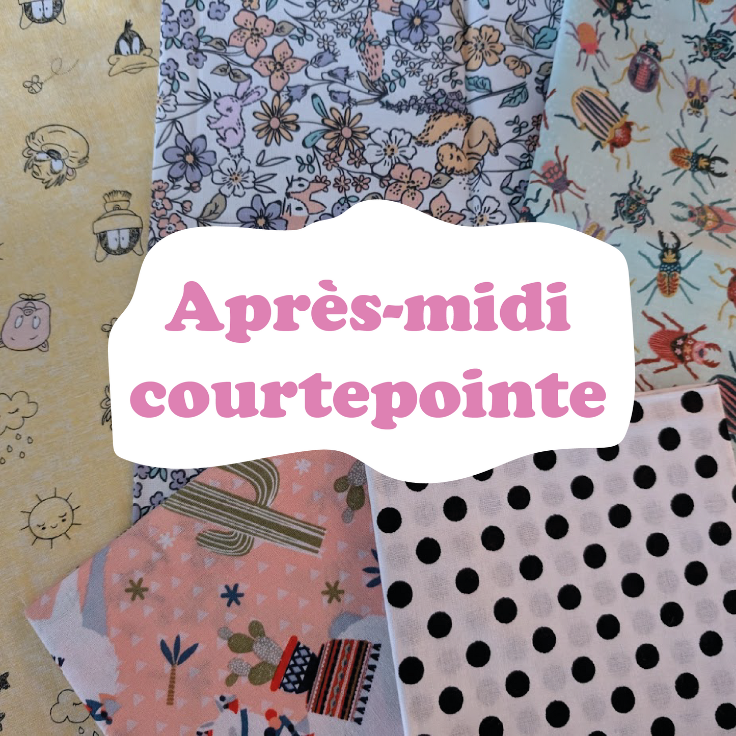 Après-midi courtepointe!