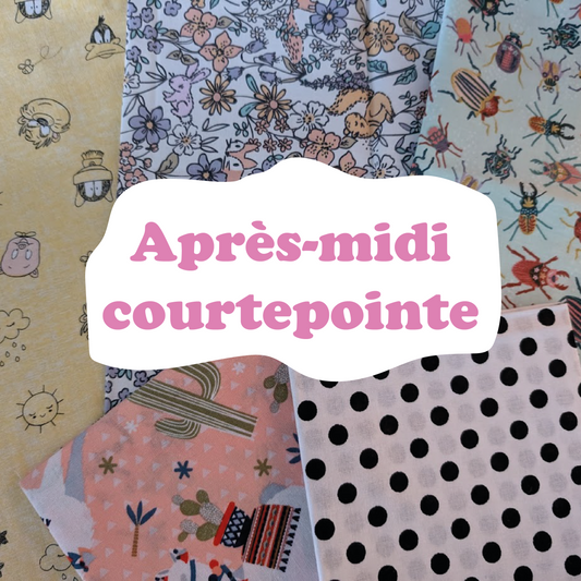 Après-midi courtepointe!